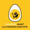Montant avant livraison gratuite